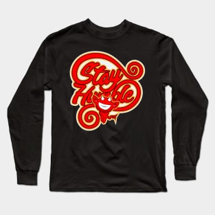 stay humble Long Sleeve T-Shirt